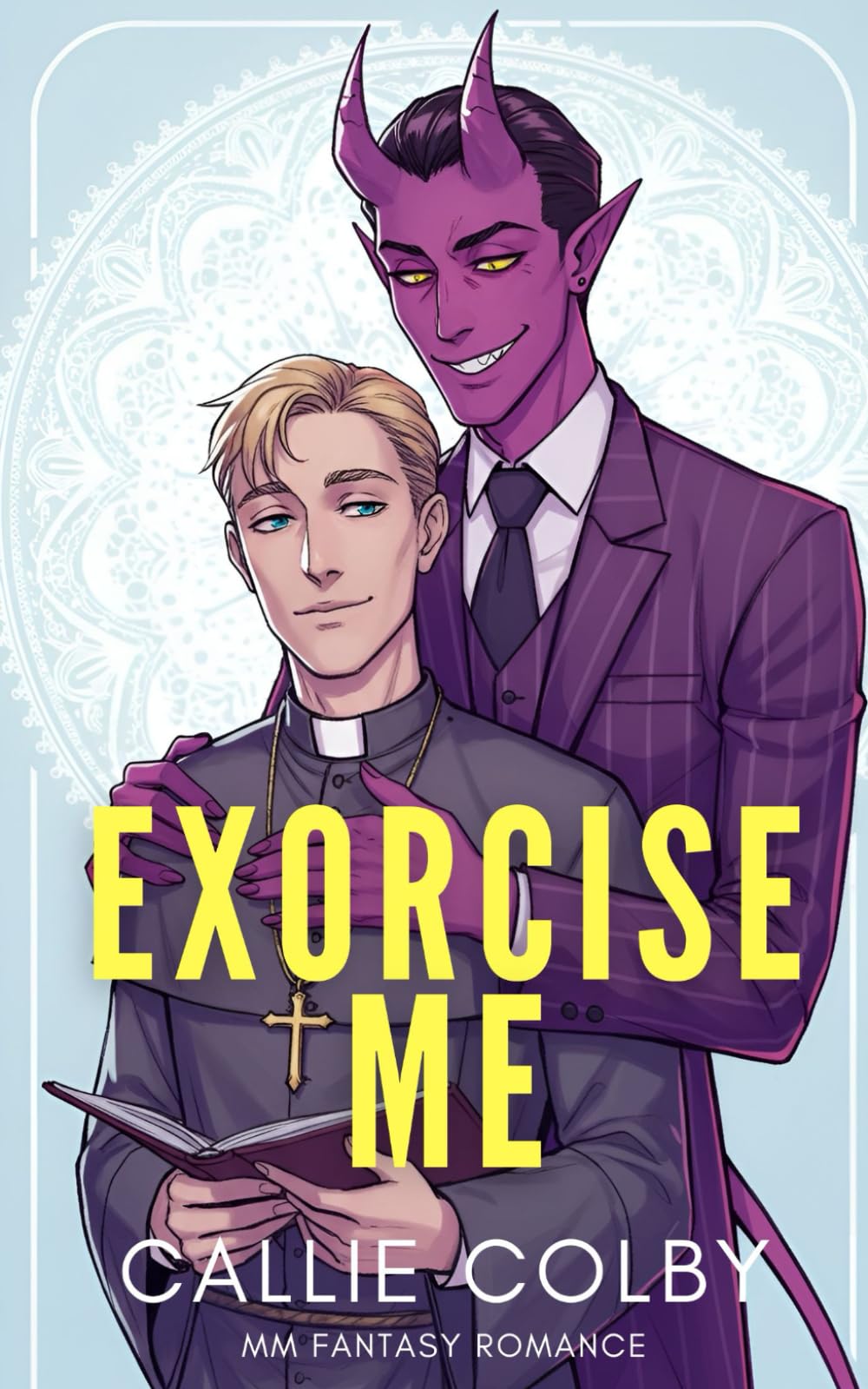 Exorcise Me: MM Fantasy Romance (Hotter than Hell)
