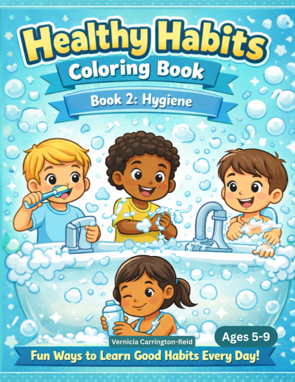 Healthy Habits Coloring Book 2: Hygiene (Healthy Habits Coloring Series)