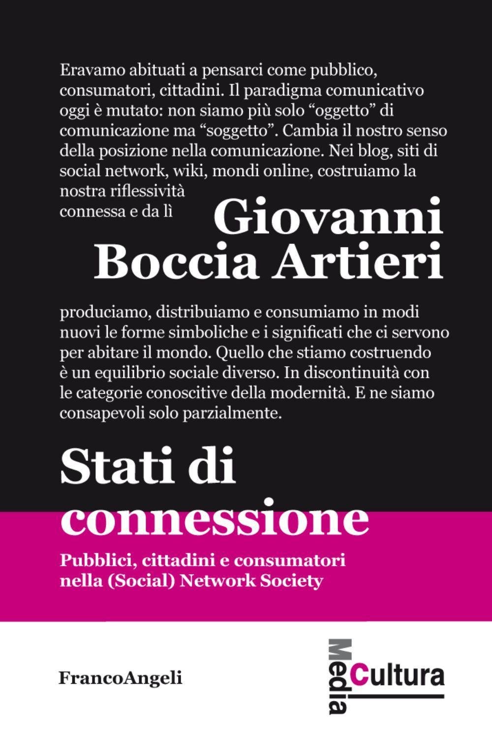 Stati di connessione. Pubblici, cittadini e consumatori nella (Social ...
