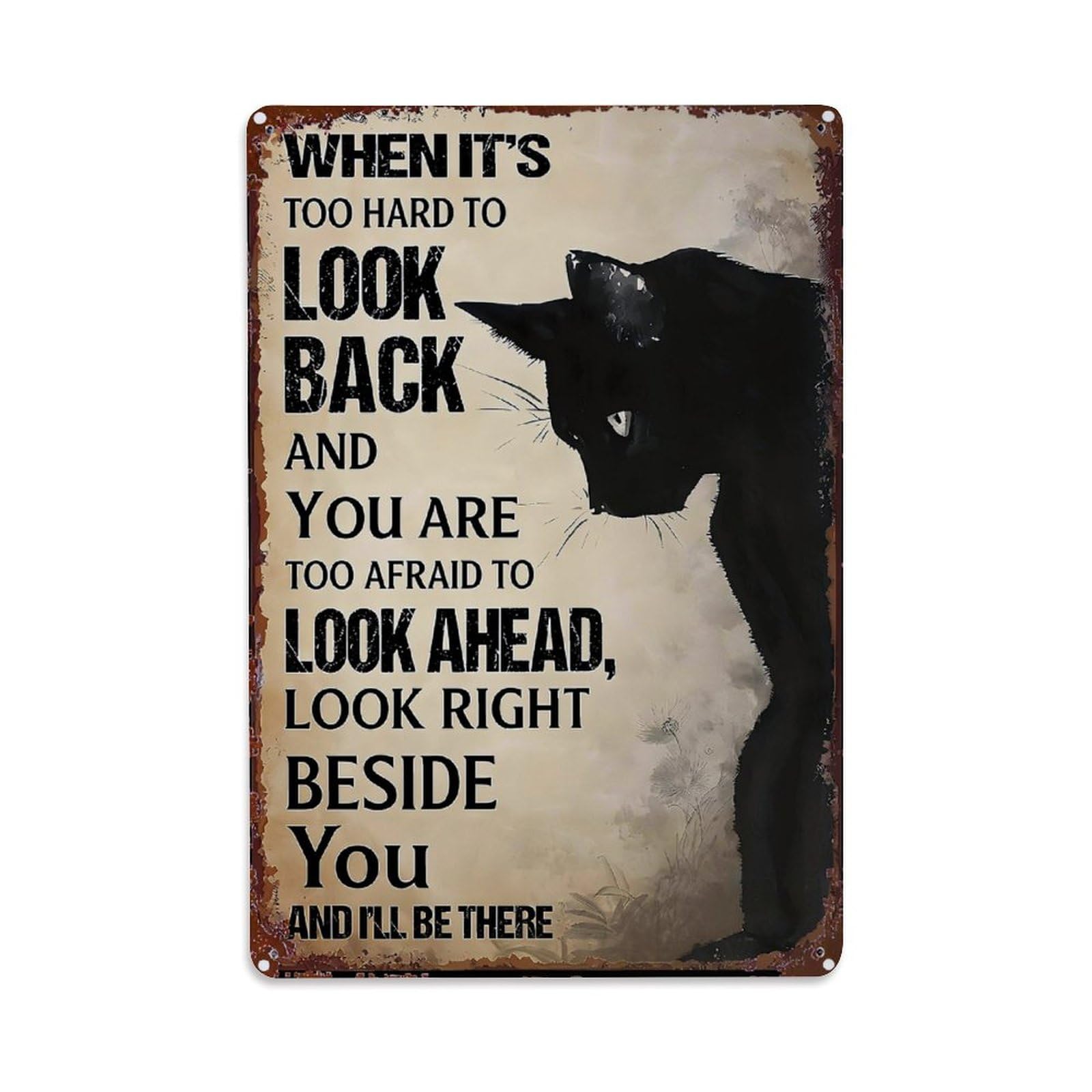 Bliveurn Vintage Black Cat Inspirational Quote Poster Retro Metal Tin Sign, Metal Poster For Home, Gaming Room, Studio Workshop,Bar,Garage Wall Art Decor 8X12 Inch