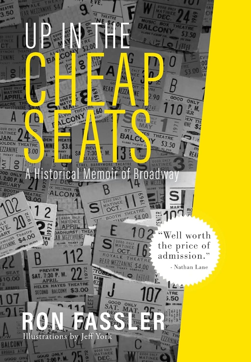 Up in the Cheap Seats: A Historical Memoir of Broadway