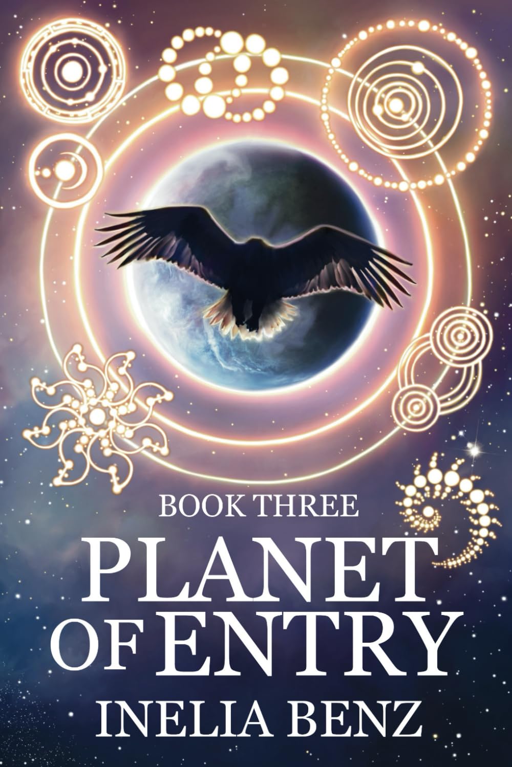 Planet of Entry: Book Three of The Return Series