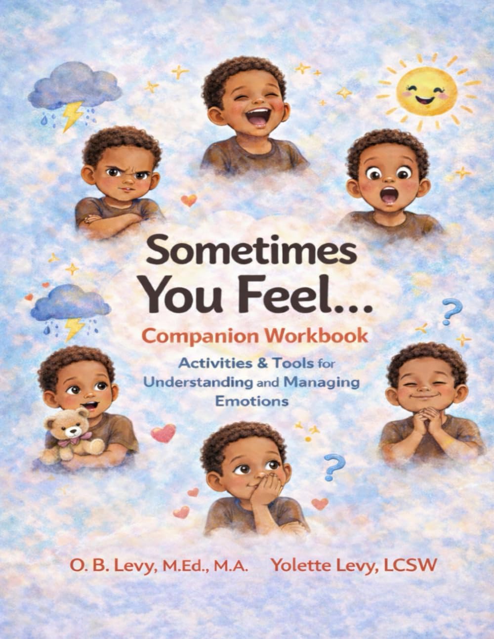 Sometimes You Feel...: Companion Workbook (The You...Series)