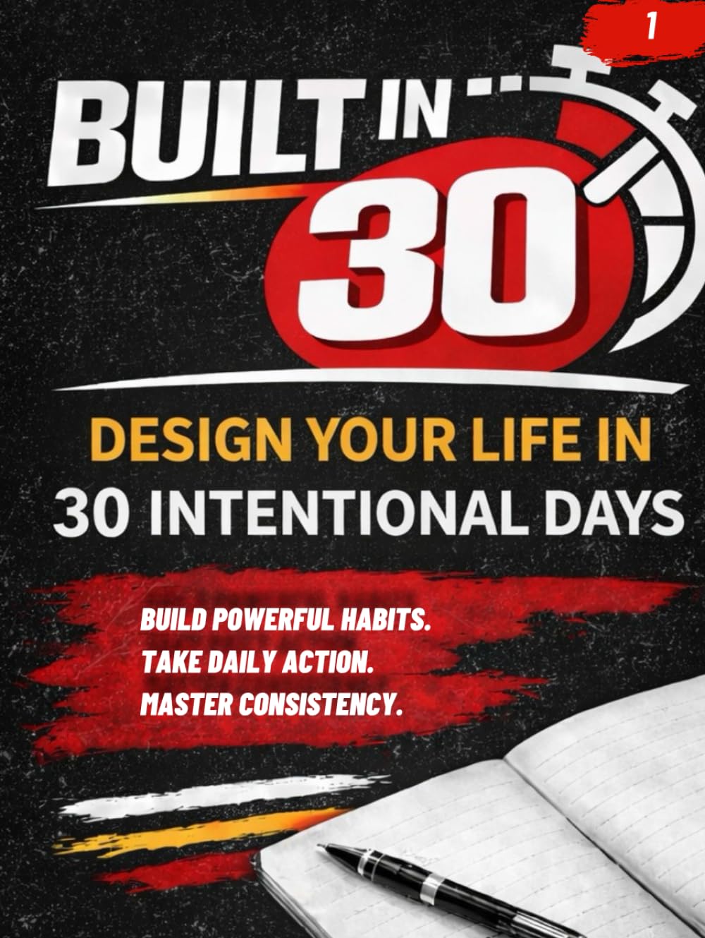 Built In 30: Design Your Life in 30 Intentional Days