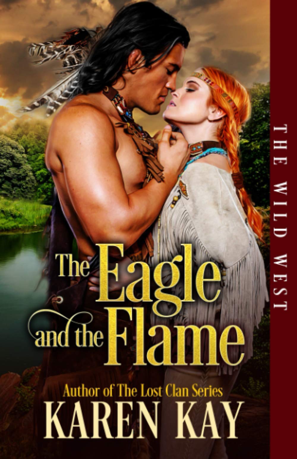 The Eagle and the Flame (The Wild West Series)