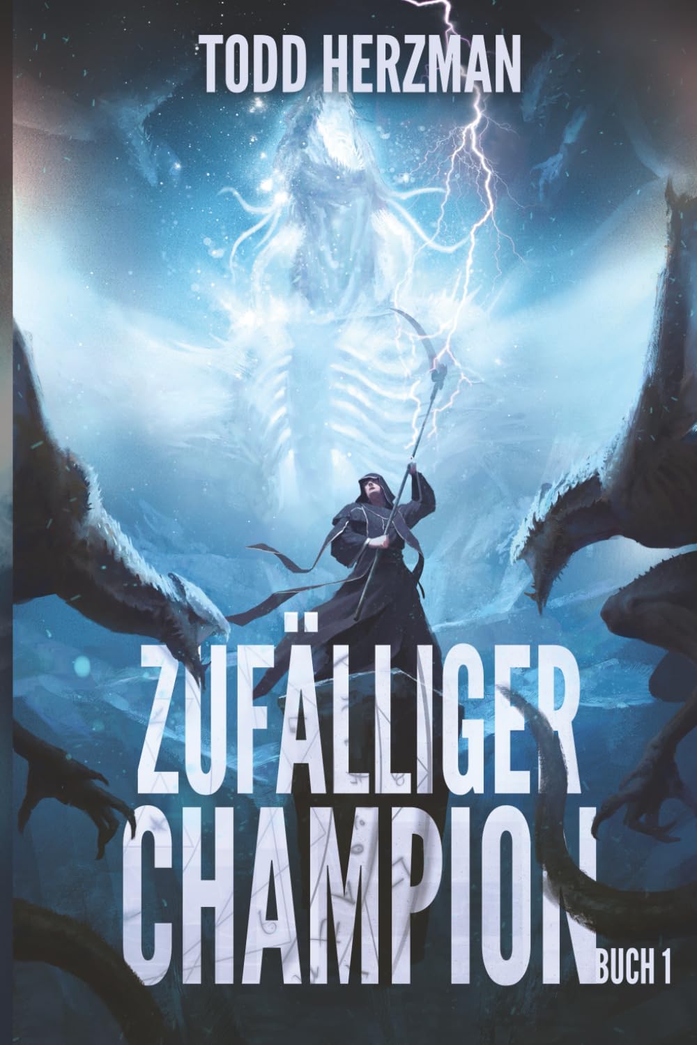 Zufälliger Champion 1: Ein LitRPG-Abenteuer