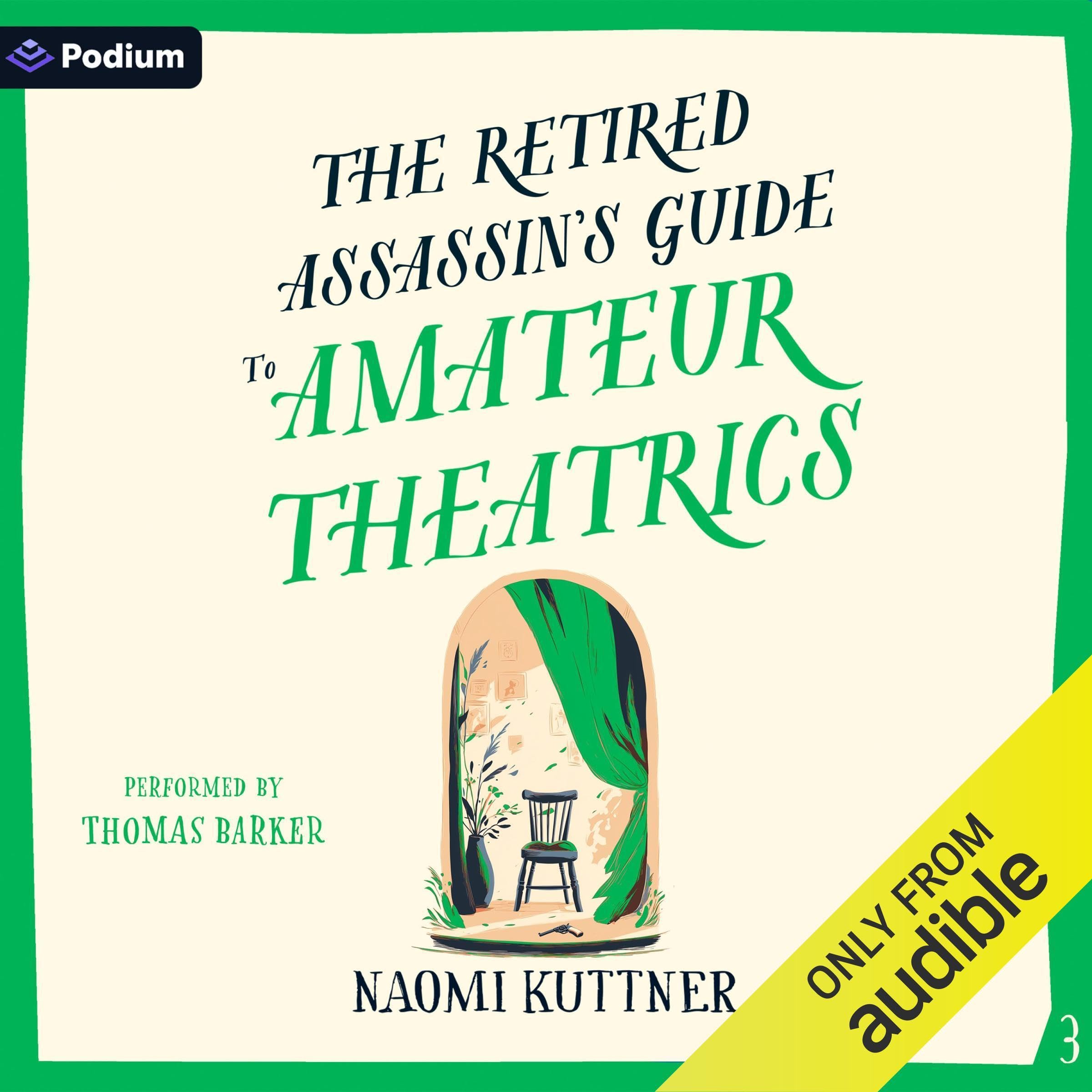Cover art for The Retired Assassin's Guide to Amateur Theatrics