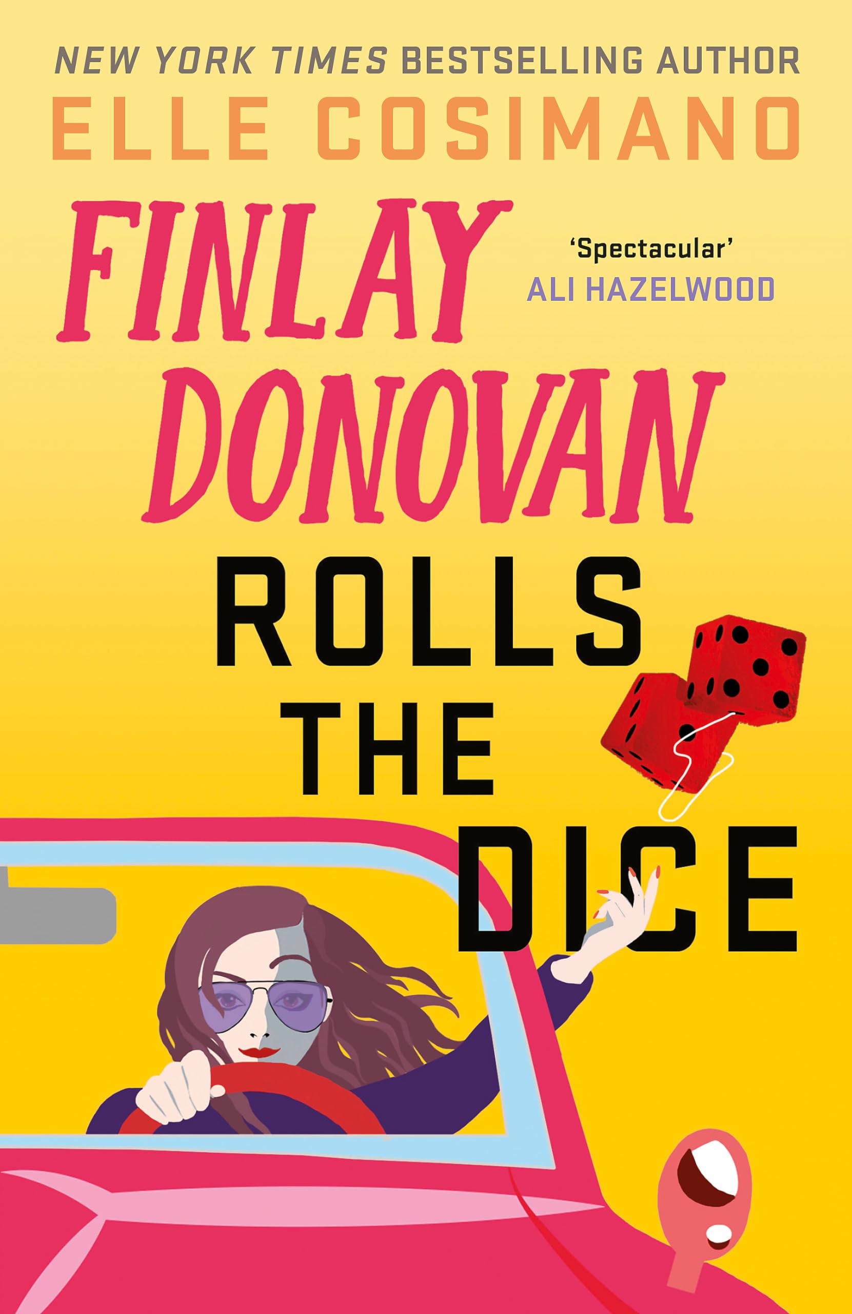 Finlay Donovan Rolls the Dice: 'the perfect blend of mystery and romcom' Ali Hazelwood (The Finlay Donovan Series)
