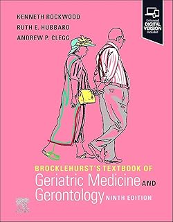 Brocklehurst's Textbook of Geriatric Medicine and Gerontology