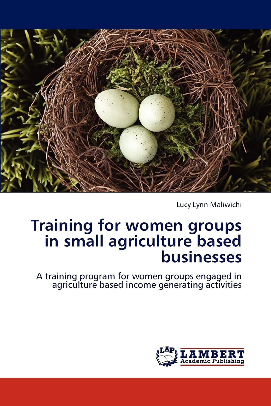 Training for women groups in small agriculture based businesses