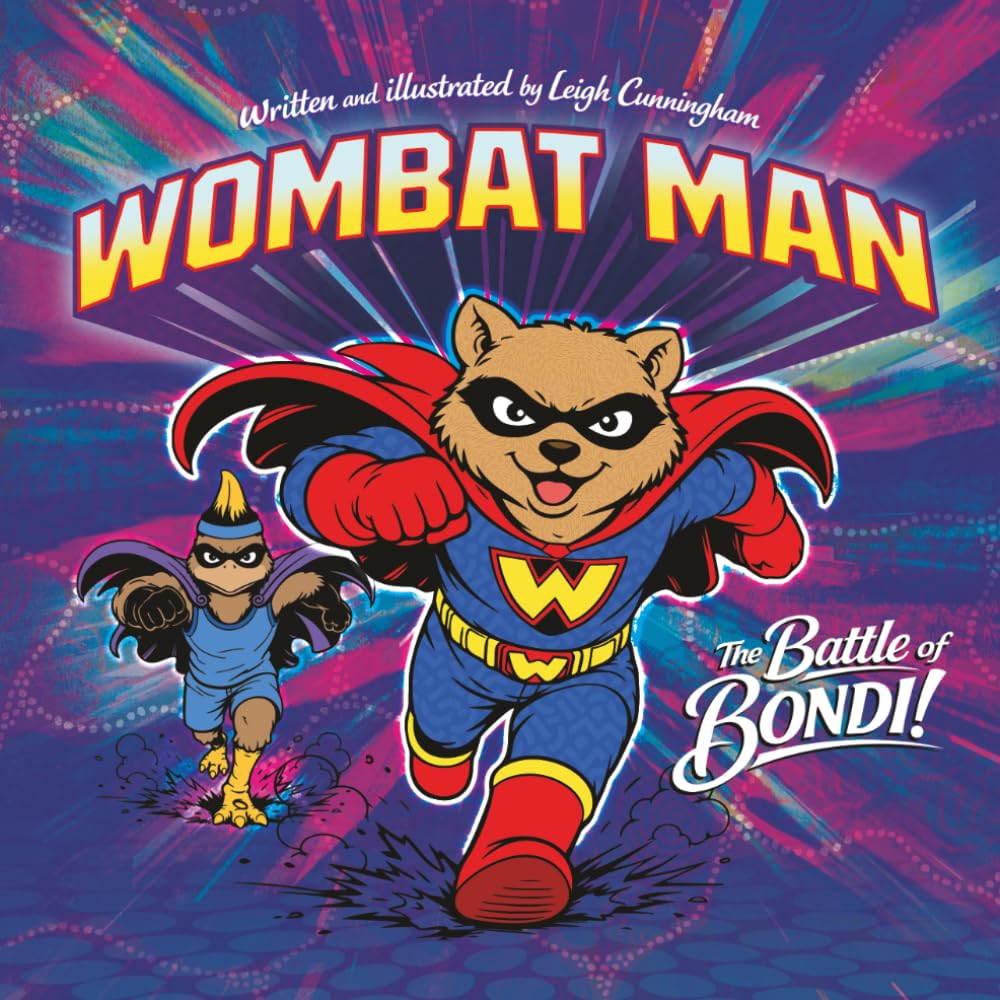 Wombat Man and the Battle of Bondi: A Fun Superhero Adventure for Kids (Ages 4–7) (The Adventures of Wombat Man)