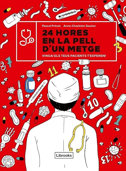24 Hores en la Pell D'un Metge