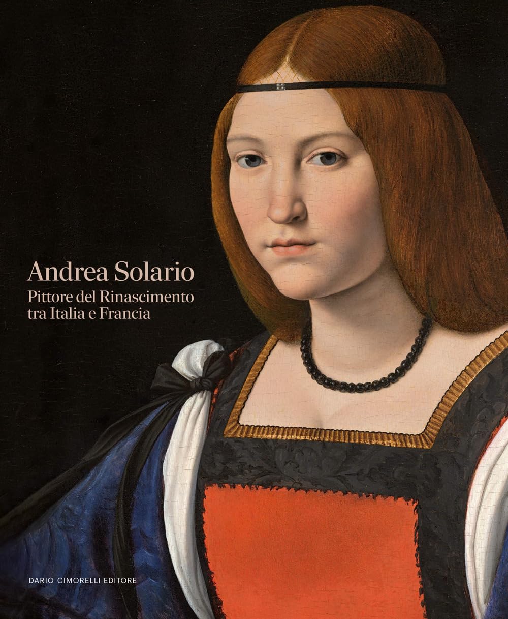 Andrea Solario: Il Rinascimento tra Italia e Francia