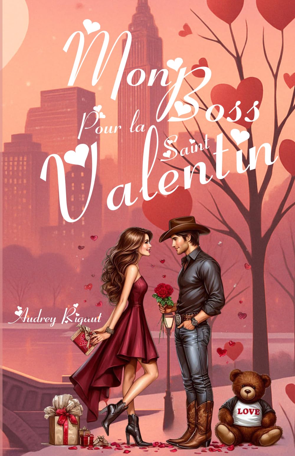 Mon Boss pour la saint valentin: Entre un cowboy grognon et une fille au grand coeur, il n'y a qu'un mensonge d'écart.