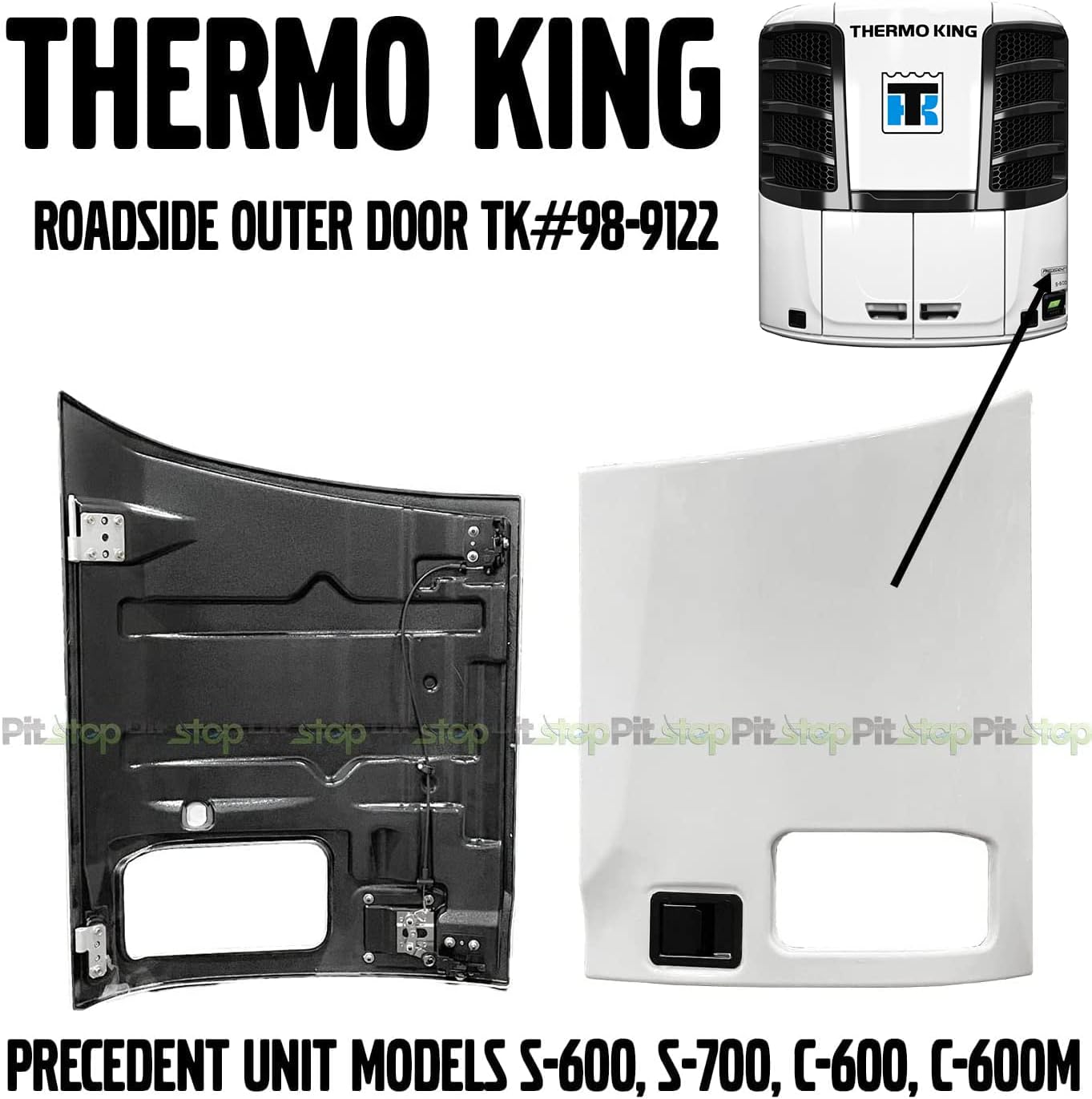 PitStopTruckParts Thermo King Precedent Reefer Roadside Outer Door Panel TK 98-9122 Models S-600 S-700 C-600 C-600M