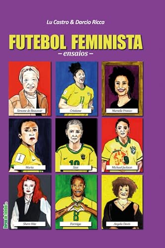 FUTEBOL FEMINISTA: ENSAIOS