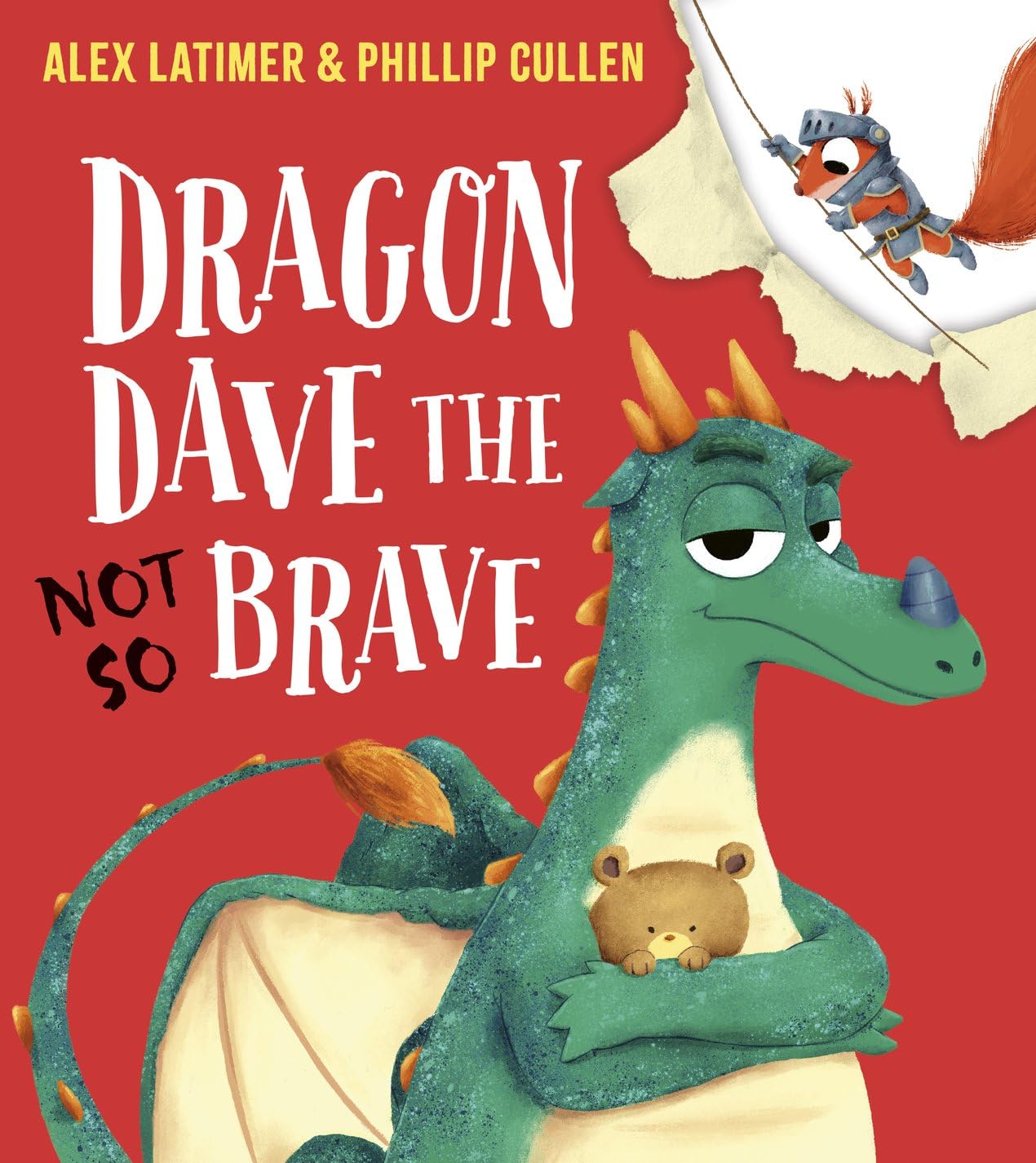 Alex Latimer Dragon Dave the (Not-So) Brave Paperback Book