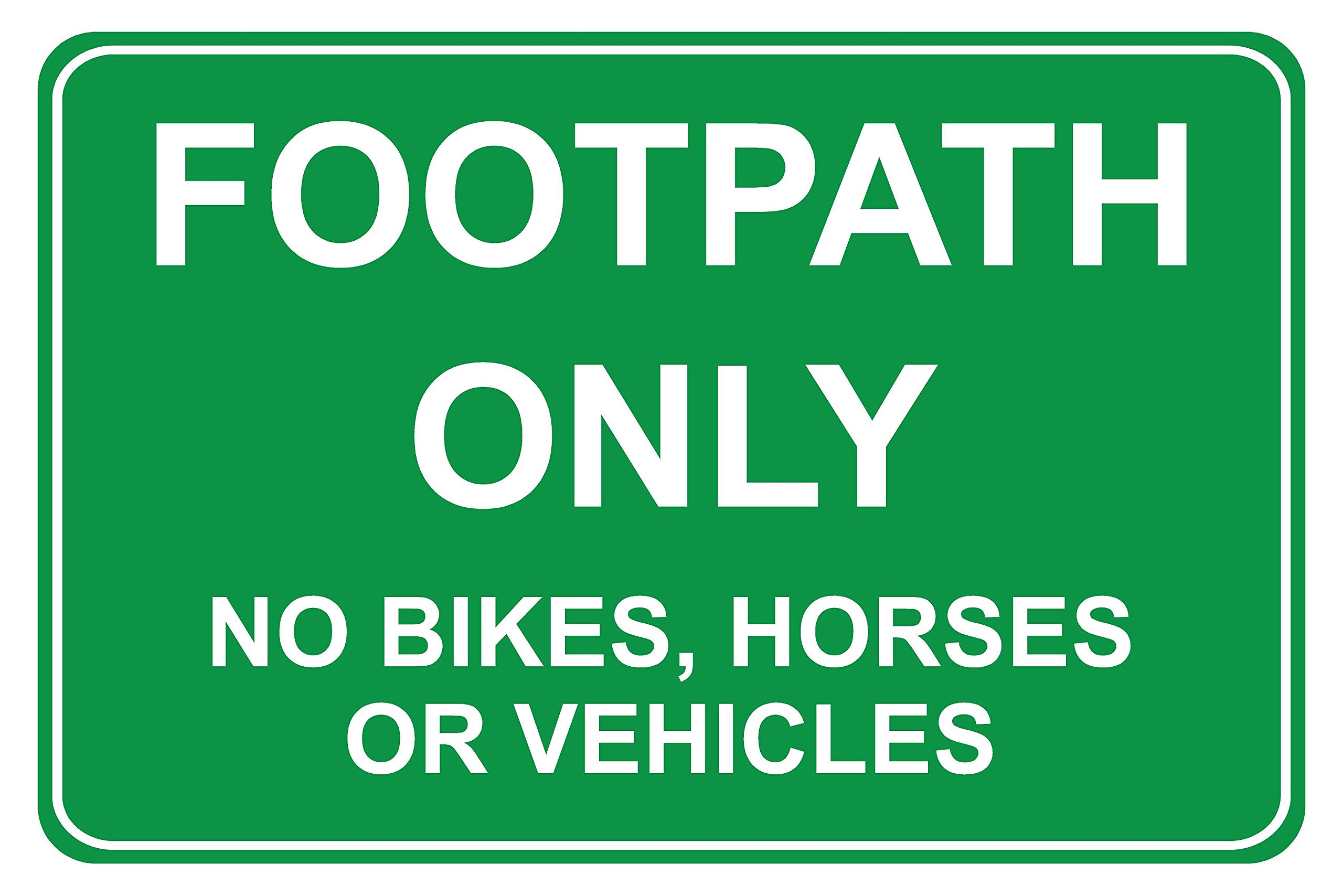 Kpcm Display Ltd Footpath Only No Bikes, Horses Or Vehicles Safety Sign - 1.2Mm Rigid Plastic 200Mm X 150Mm