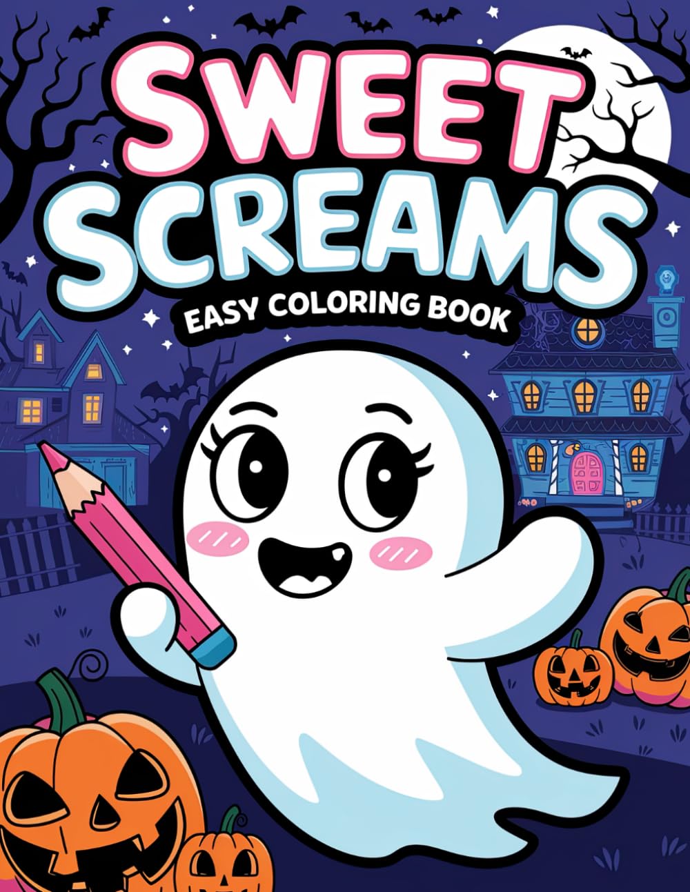 Sweet Screams Easy Coloring Book: Easy Halloween Fun with Minimalist Designs