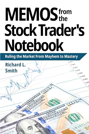 Memos From the Stock Trader's Notebook