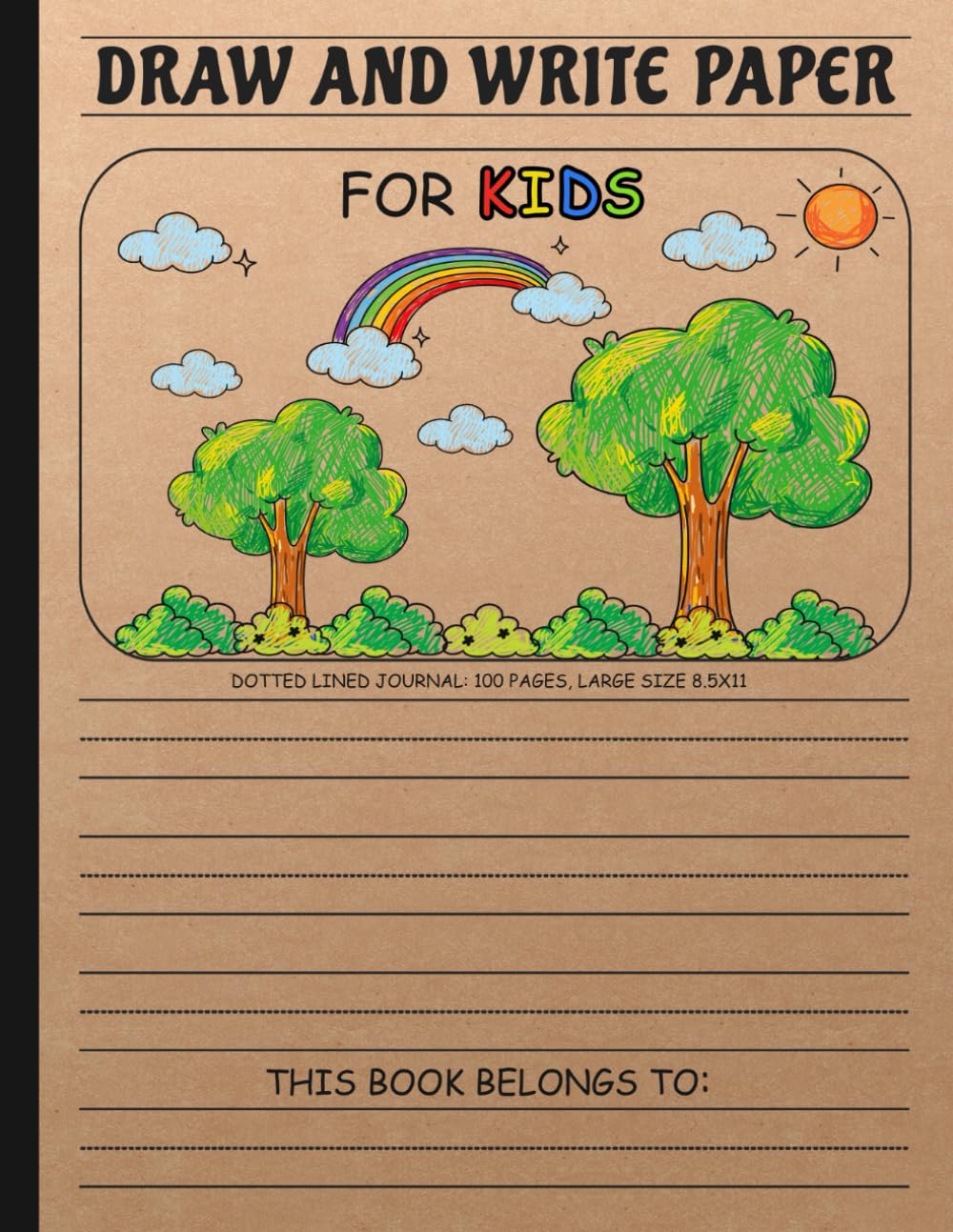 Draw and Write Paper for Kids: Story Paper For Kids, A Draw and Write Journal For Homeschooling, Classrooms, School Supplies, Preschoolers, Kids, ... Notebooks - 100 Pages, Large 8.5x11 inch