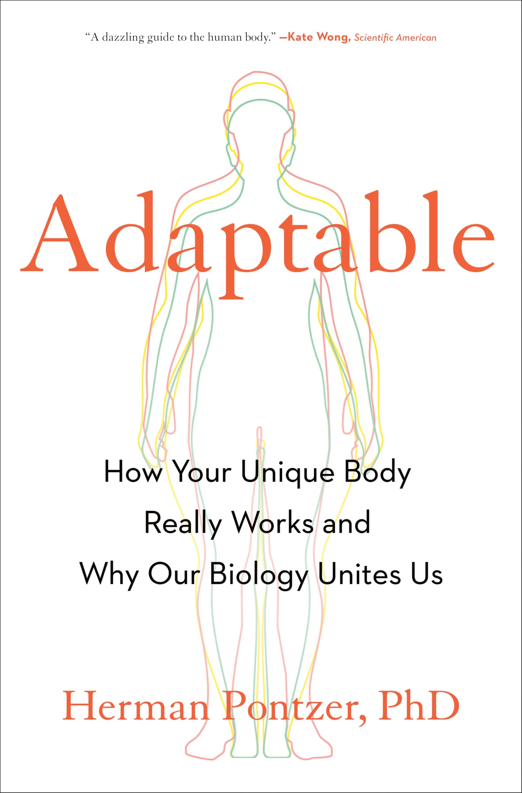 Buy Adaptable: How Your Unique Body Really Works and Why Our Biology Unites Us — BookShops.in