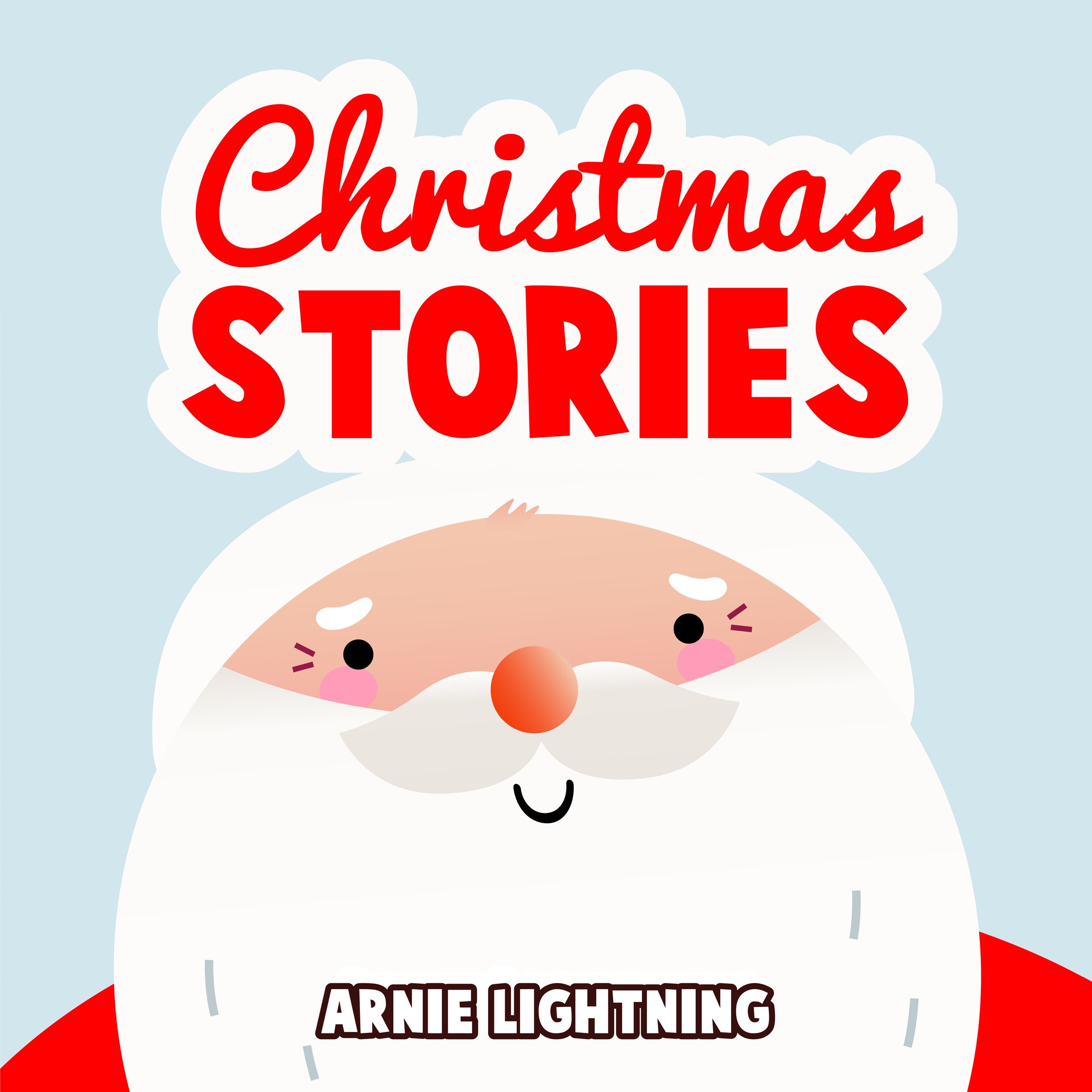 Christmas Stories for Children: The Story of Santa Claus
