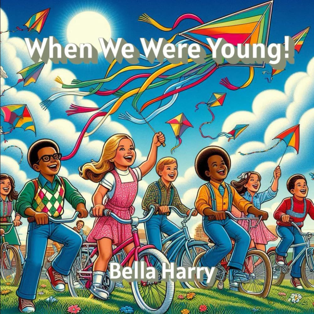When We Were Young!
