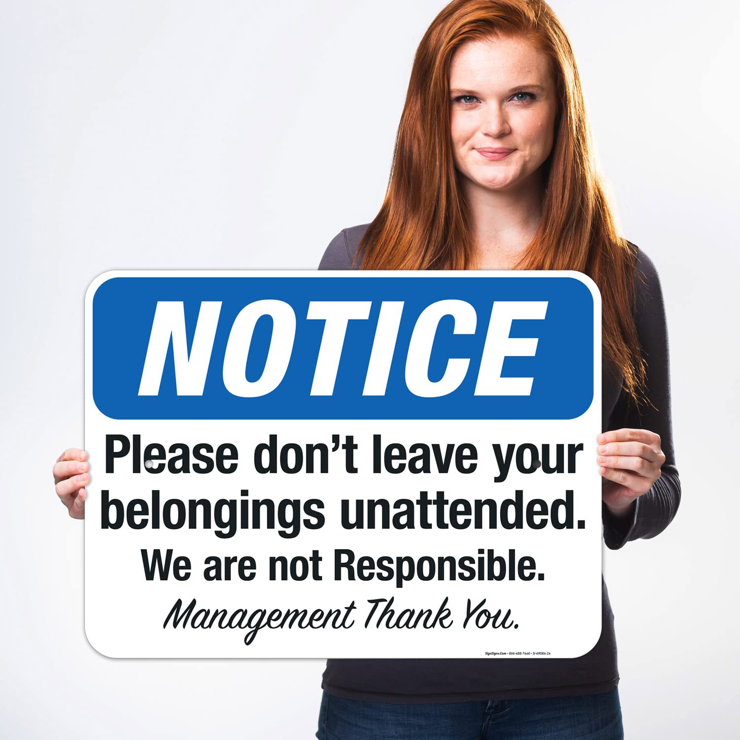Please Don't Leave Your Belongings Unattended We are Not Responsible Sign, 18x24 Inches, Rust Free .063 Aluminum, Fade Resistant, Made in USA