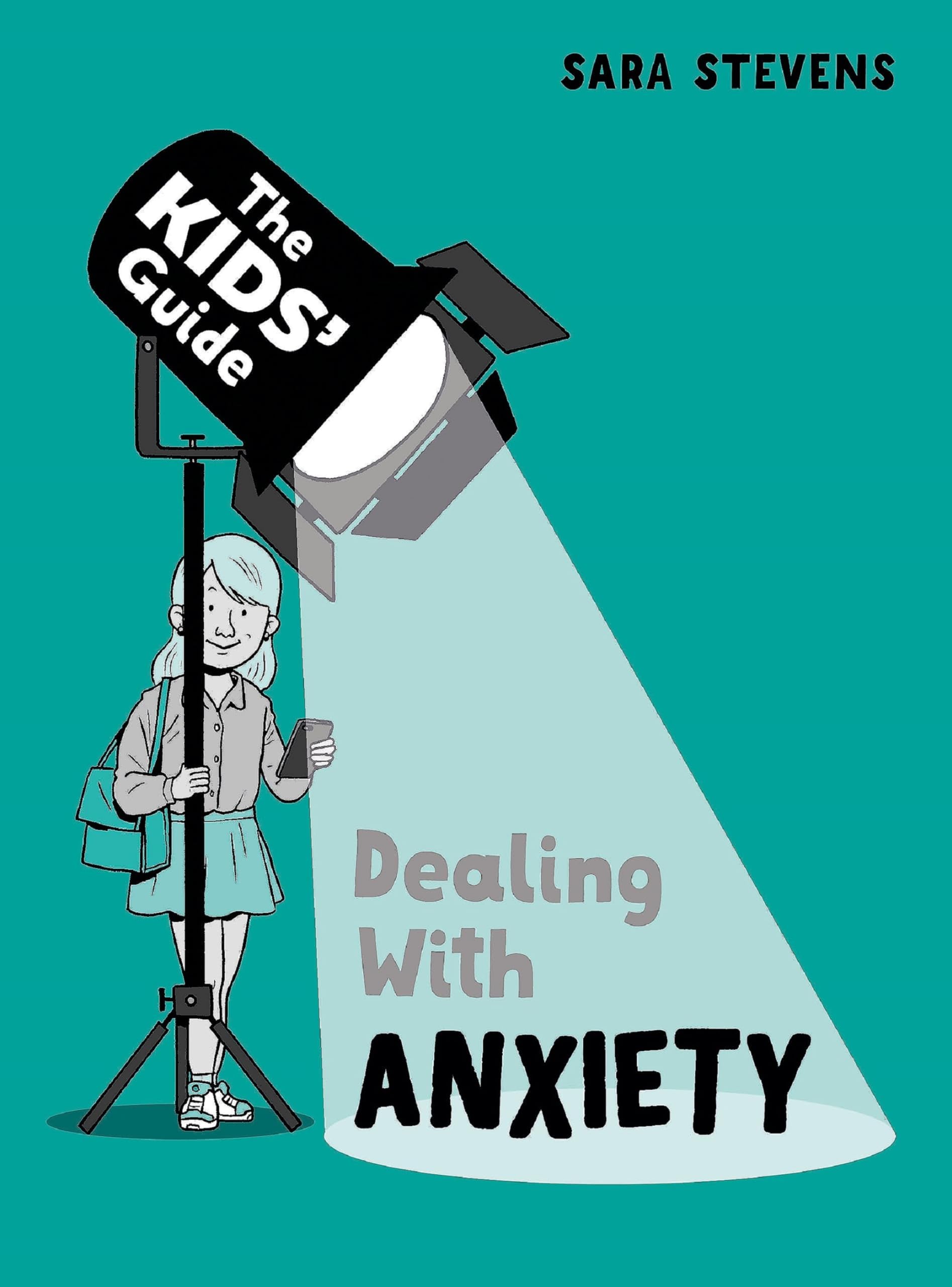 Dealing with Anxiety (The Kids' Guide)