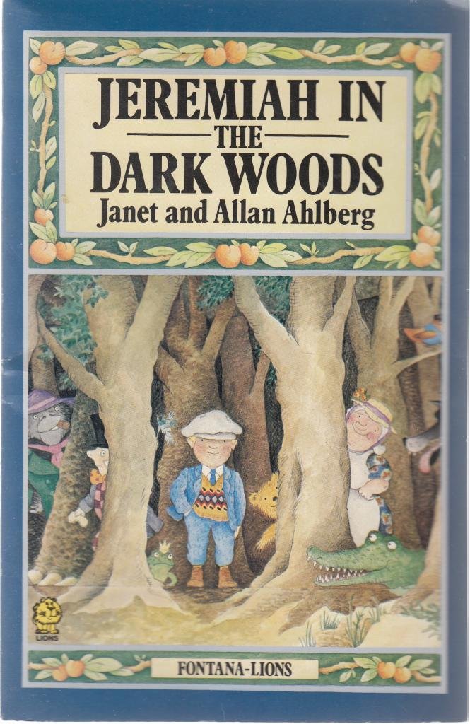 Jeremiah in the Dark Woods (Lions S.)