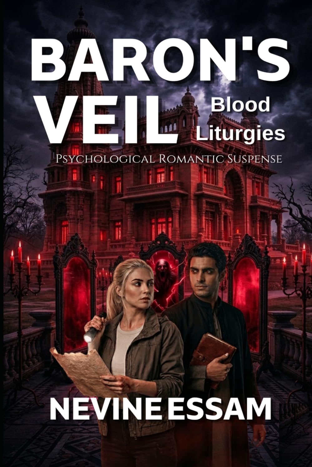 Baron's Veil: Blood Liturgies: Psychological Romantic Suspense