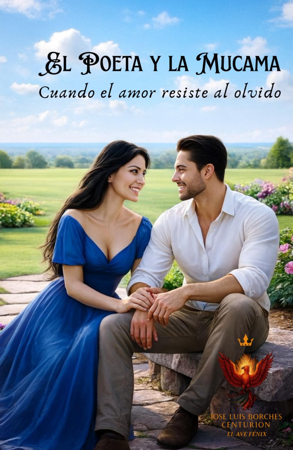EL POETA Y LA MUCAMA: Cuando el amor resiste al olvido