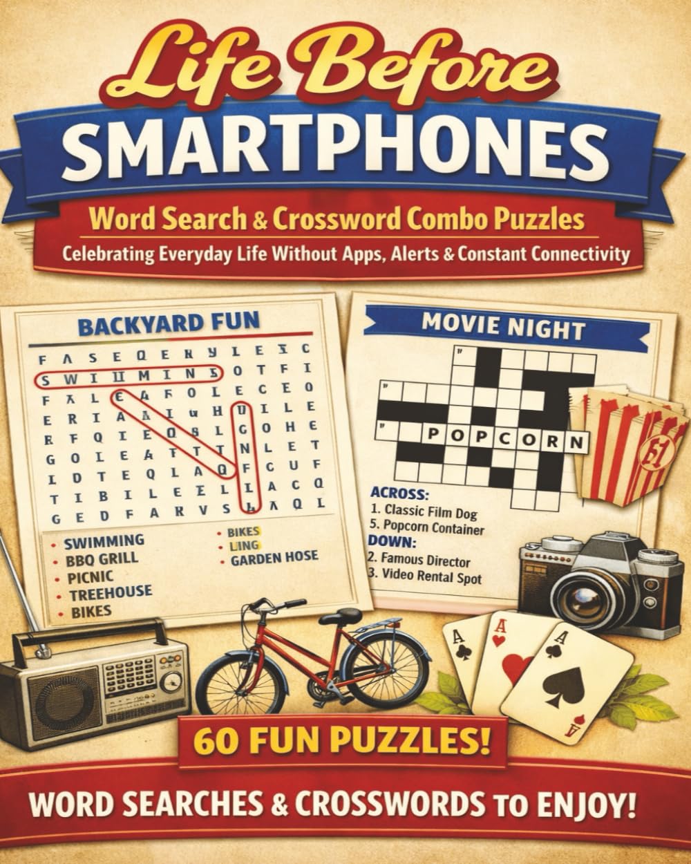 Life Before Smartphones: Word Search & Crossword Combo Puzzles Celebrating Everyday Life Without Apps, Alerts & Constant Connectivity