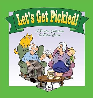 Let's Get Pickled! Pickles Comic Collection by Brian Crane - Hilarious Family Humor Book for All Ages