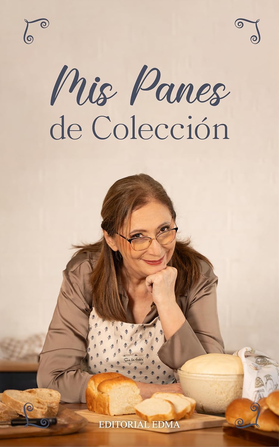 Mis Panes de Colección: 30 recetas de panes dulces y salados explicadas paso a paso para hornear en casa con éxito: Incluye además recomendaciones prácticas de panadería (Spanish Edition)      Kindle Edition