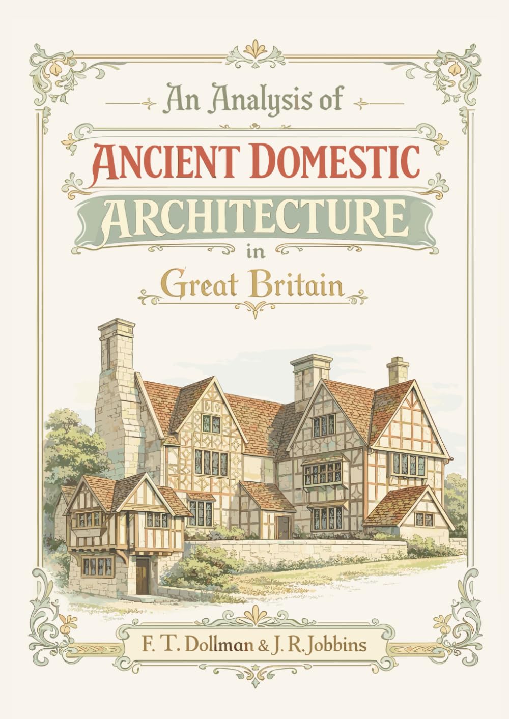 An Analysis of Ancient Domestic Architecture in Great Britain      Paperback – January 30, 2026