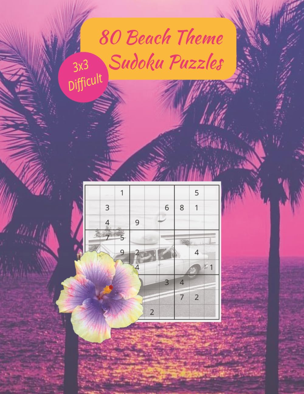 80 Beach Theme Sudoku Puzzles.: 8.5x11 Inches. 3x3 Grid. Difficult Level.