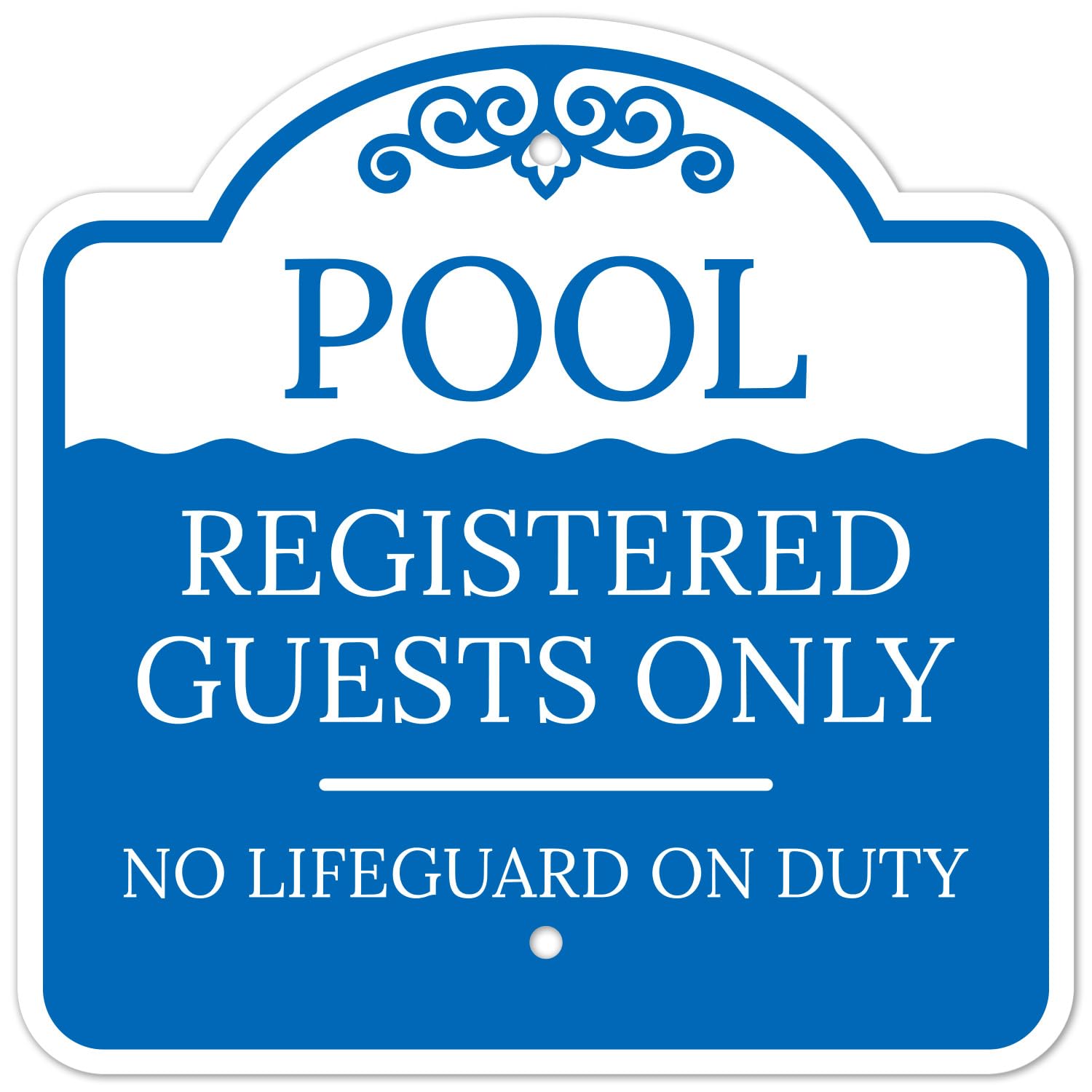 Pool Registered Guests Only No Life Guard On Duty Sign, 18x18 Inches, ACM, Fade Resistant, Made in USA by Sigo Signs