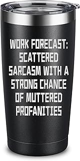 Work Forecast Coffee Tumbler - Funny Coworker Birthday Gift Idea for Him or Her – Present for Boss Employer Bestfriend - Sarcastic Gag Going Away Farewell Drinking Cup, 20oz Insulated Tumbler, Black