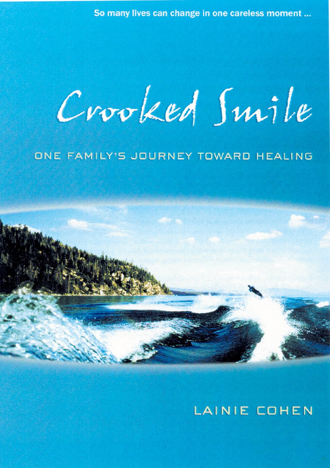 Buy Crooked Smile: One Family's Journey Toward Healing — BookShops.in
