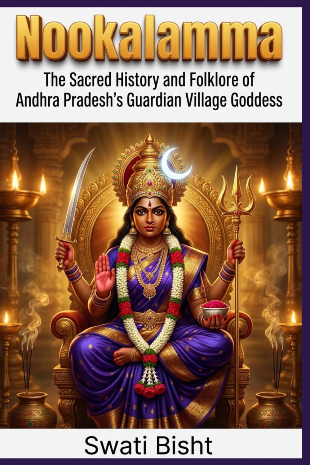 Nookalamma: The Sacred History and Folklore of Andhra Pradesh’s Guardian Village Goddess