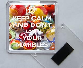 Keep Calm and Don't Lose Your Marbles - Square Acrylic Fridge Magnet