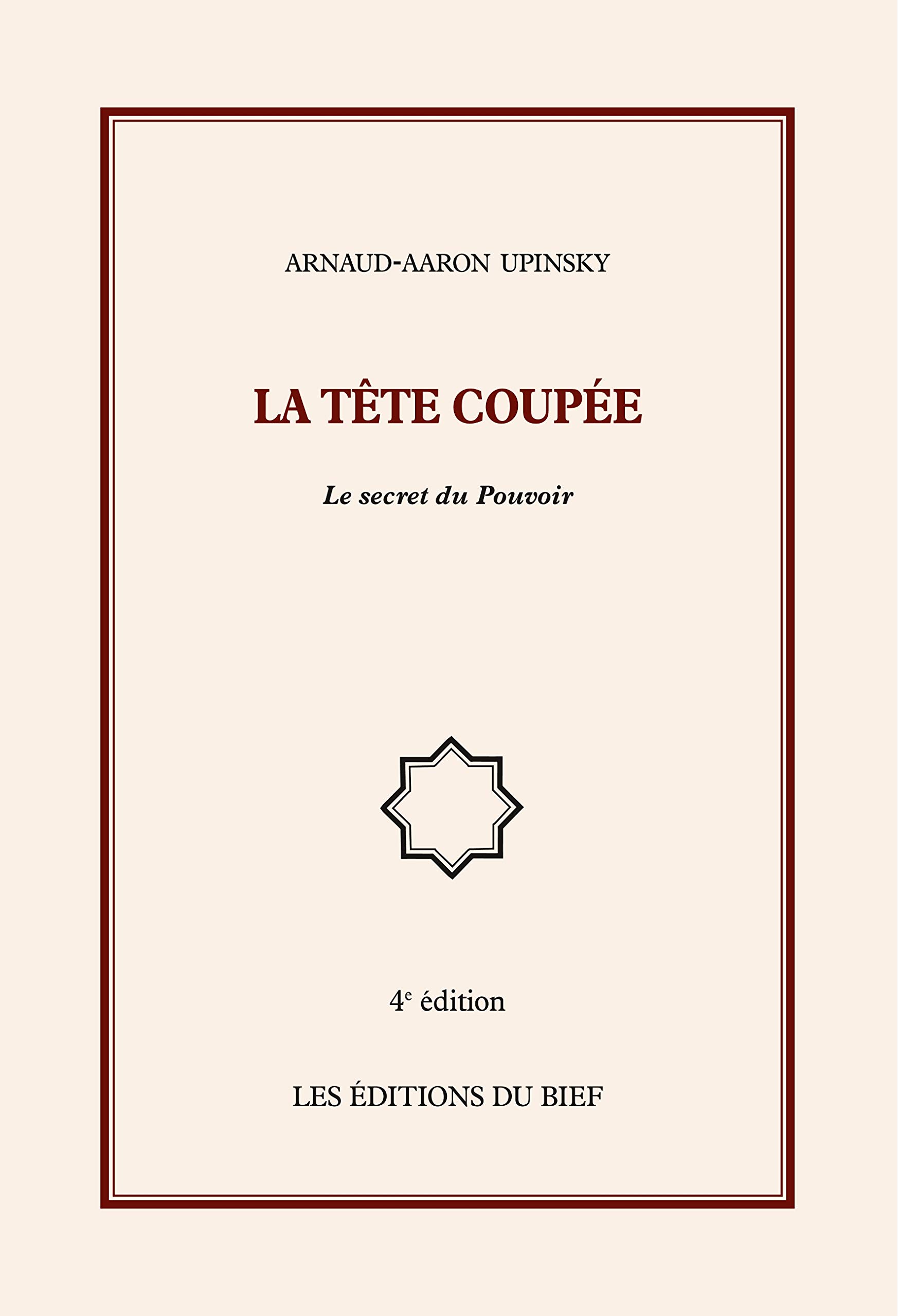 La tête coupée: Le secret du Pouvoir