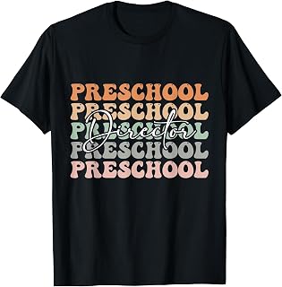 Funny Preschool Director Retro Daycare Appreciation T-Shirt