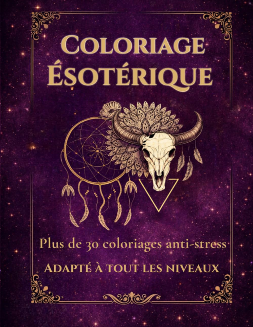 Coloriage Ésotérique: Astrologie • Spirituel • Féminin sacré. Plus de 30 coloriages. Débutant à expert.
