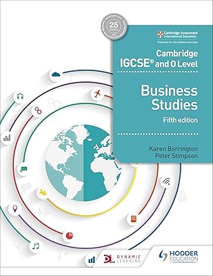 Cambridge IGCSE and O Level Business Studies 5th edition: Hodder Education Group 5th Edition
