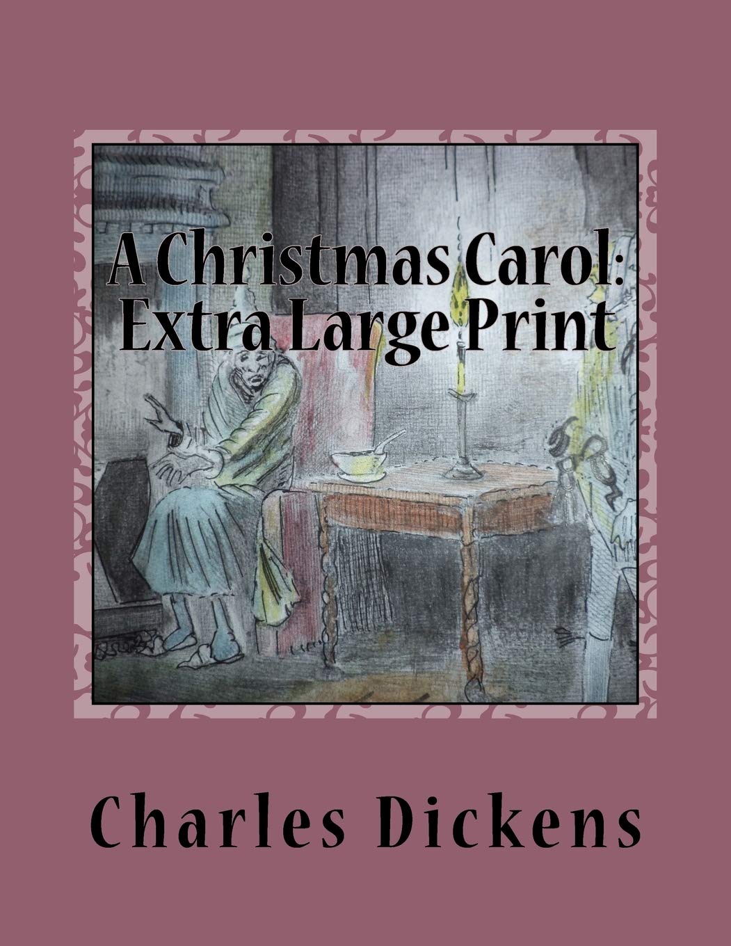 A Christmas Carol: Extra Large Print