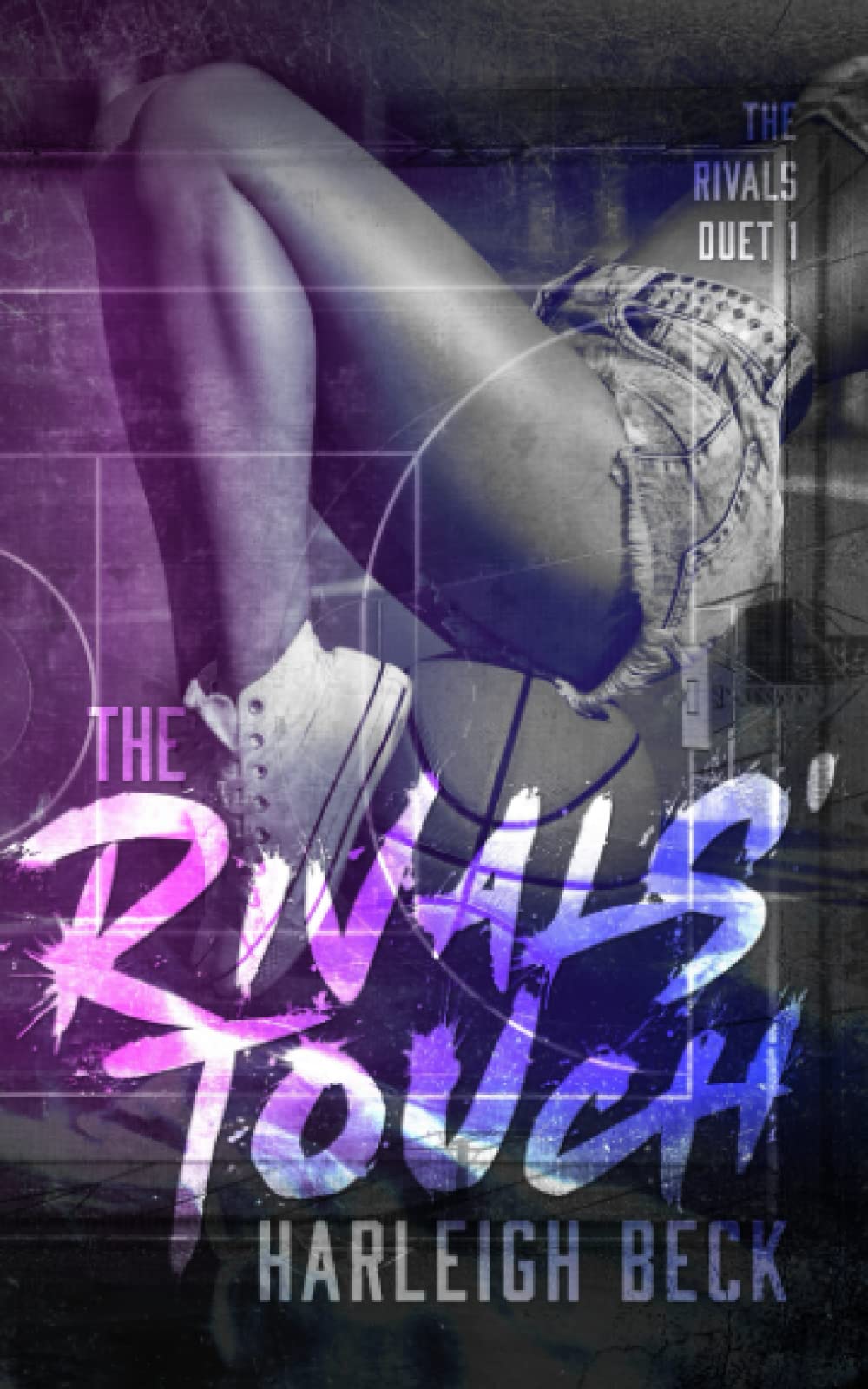The Rivals' Touch: A Dark Romance (The Rivals Duet)