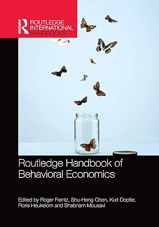 Routledge Handbook of Behavioral Economics (Routledge Inteational Handbooks)-Wow! eBook